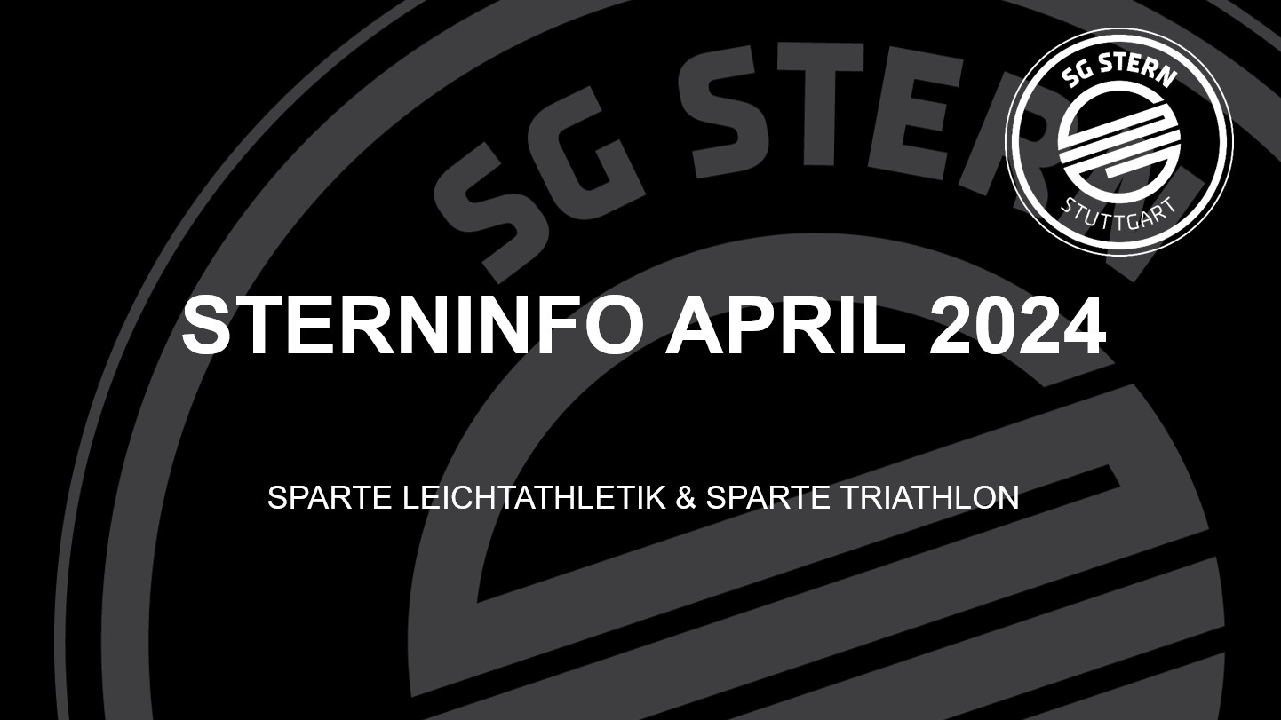 Sparten Leichtathletik & Triathlon: Infos & Berichte 04/2024